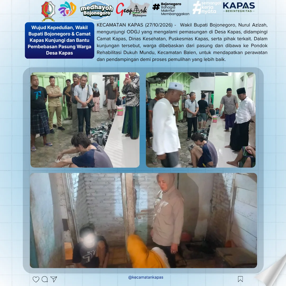 Wujud Kepedulian, Wakil bupati Bojonegoro & Camat Kapas Kunjungi dan Bantu Pembebasan Pasung Warga Desa Kapas