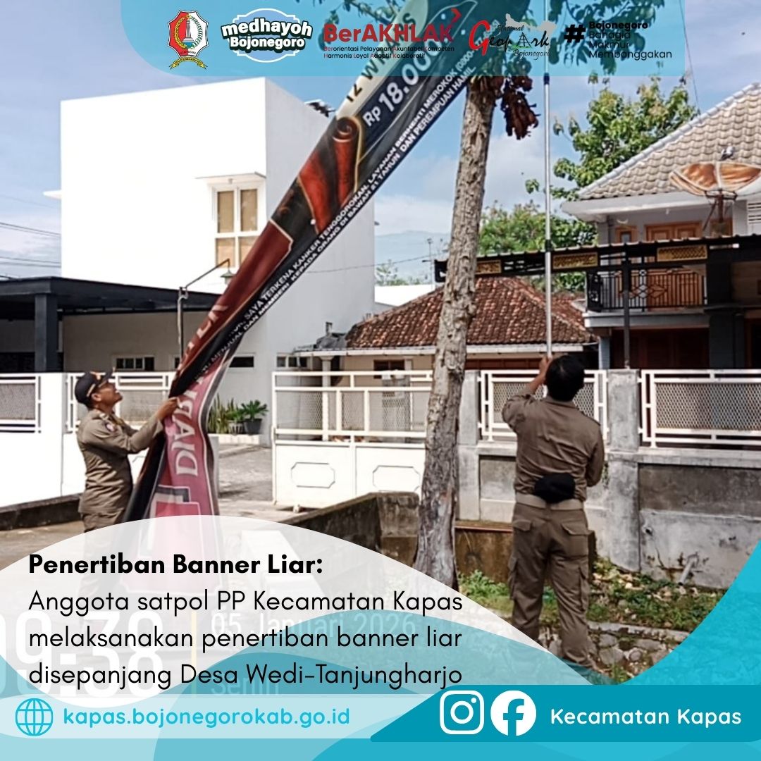 Satpol PP Kecamatan Kapas Lakukan Penertiban Banner Tanpa Izin
