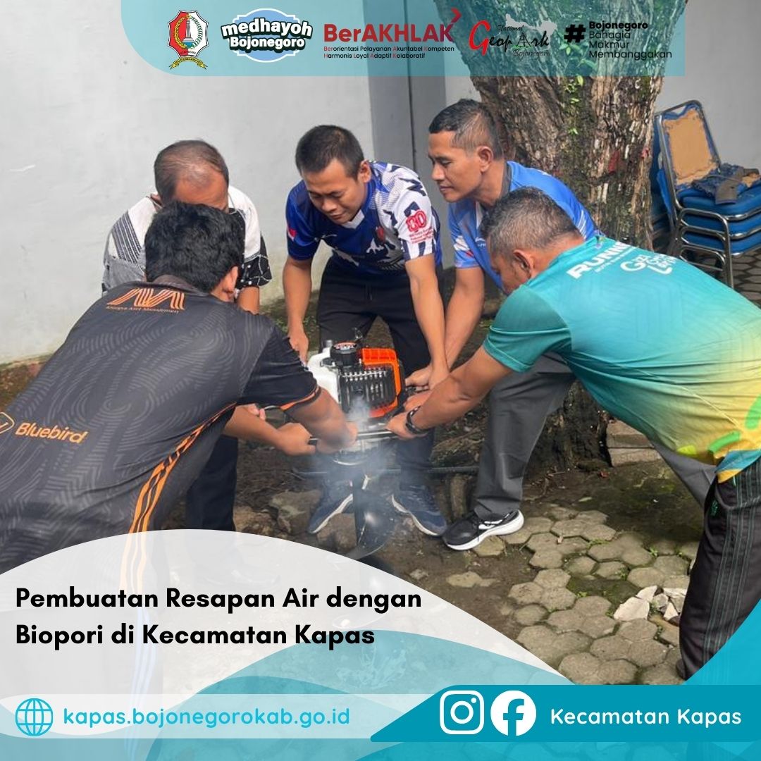 Upaya Resapan Air, Kecamatan Kapas Buat  Biopori🌿
